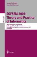 SOFSEM 2001 : Theory and Practice of Informatics