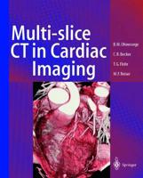 Multislice CT in Cardiac Imaging
