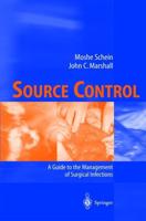 Source Control : A Guide to the Management of Surgical Infections