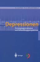 Depressionen: Versorgungsstrukturen Und Behandlungsperspektiven