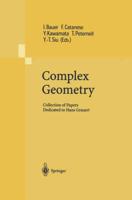 Complex Geometry : Collection of Papers Dedicated to Hans Grauert