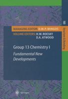 Group 13 Chemistry. 1 Fundamental New Developments