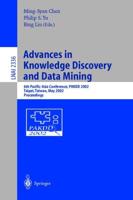 Advances in Knowledge Discovery and Data Mining : 6th Pacific-Asia Conference, PAKDD 2002, Taipei, Taiwan, May 6-8, 2002. Proceedings