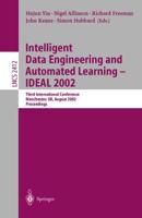 Intelligent Data Engineering and Automated Learning - IDEAL 2002 : Third International Conference, Manchester, UK, August 12-14 Proceedings