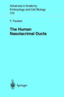 The Human Nasolacrimal Ducts