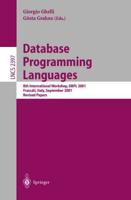 Database Programming Languages : 8th International Workshop, DBPL 2001, Frascati, Italy, September 8-10, 2001. Revised Papers