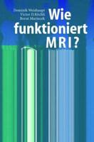 Wie Funktioniert MRI?