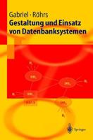 Gestaltung Und Einsatz Von Datenbanksystemen