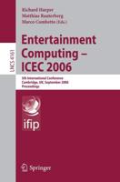 Entertainment Computing - ICEC 2006 : 5th International Conference, Cambridge, UK, September 20-22, 2006, Proceedings