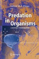 Predation in Organisms : A Distinct Phenomenon