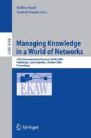 Managing Knowledge in a World of Networks : 15th International Conference, EKAW 2006, Podebrady, Czech Republic, October 6-10, 2006, Proceedings
