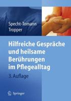 Hilfreiche Gesprche Und Heilsame Berhrungen Im Pflegealltag