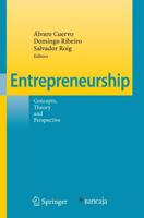 Entrepreneurship : Concepts, Theory and Perspective