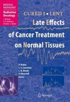 CURED I - LENT Late Effects of Cancer Treatment on Normal Tissues. Radiation Oncology