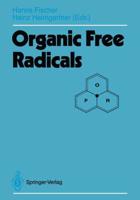 Organic Free Radicals : Proceedings of the Fifth International Symposium, Zürich, 18.-23. September 1988