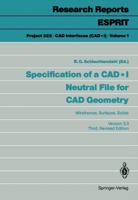 Specification of a CAD * I Neutral File for CAD Geometry Project 322. CAD Interfaces (CAD*1)