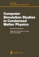 Computer Simulation Studies in Condensed Matter Physics