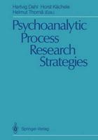 Psychoanalytic Process Research Strategies