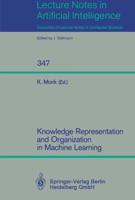 Knowledge Representation and Organization in Machine Learning. Lecture Notes in Artificial Intelligence