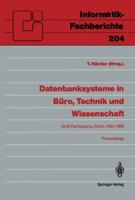 Datenbanksysteme in Büro, Technik Und Wissenschaft