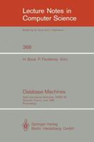 Database Machines : Sixth International Workshop, IWDM '89, Deauville, France, June 19-21, 1989. Proceedings