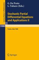 Stochastic Partial Differential Equations and Applications II : Proceedings of a Conference held in Trento, Italy, February 1-6, 1988