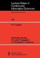 Stochastic Models for Laser Propagation in Atmospheric Turbulence