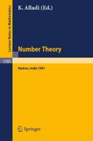 Number Theory, Madras 1987 : Proceedings of the International Ramanujan Centenary Conference, held at Anna University, Madras, India, December 21, 1987