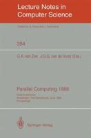 Parallel Computing 1988 : Shell Conference, Amsterdam, The Netherlands, June 1/2, 1988; Proceedings