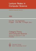 Category Theory and Computer Science : Manchester, UK, September 5-8, 1989. Proceedings