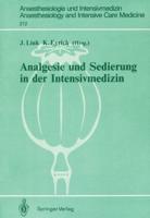 Analgesie Und Sedierung in Der Intensivmedizin