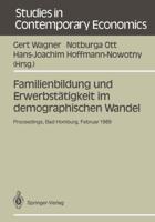 Familienbildung Und Erwerbstätigkeit Im Demographischen Wandel