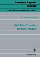 CAD Data Transfer for Solid Models. Project 322. CAD Interfaces (CAD*1)