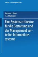 Eine Systemarchitektur Für Die Gestaltung Und Das Management Verteilter Informationssysteme