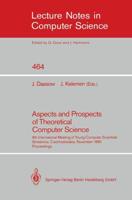 Aspects and Prospects of Theoretical Computer Science