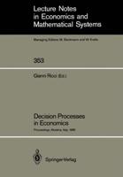 Decision Processes in Economics