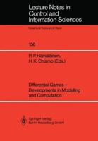 Differential Games — Developments in Modelling and Computation