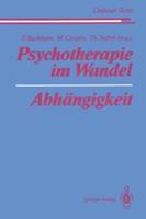 Psychotherapie Im Wandel Abhängigkeit