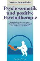 Psychosomatik Und Positive Psychotherapie