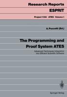 The Programming and Proof System ATES Project 1158. ATES