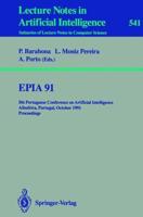 EPIA'91 Lecture Notes in Artificial Intelligence