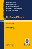 H -Control Theory C.I.M.E. Foundation Subseries