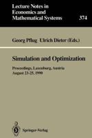 Simulation and Optimization: Proceedings of the International Workshop on Computationally Intensive Methods in Simulation and Optimization Held at