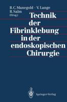 Technik Der Fibrinklebung in Der Endoskopischen Chirurgie