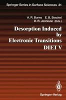 Desorption Induced by Electronic Transitions DIET V