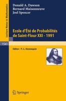 Ecole d'Ete De Probabilites De Saint-Flour XXI - 1991. École d'Été De Probabilités De Saint-Flour