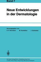 Neue Entwicklungen in der Dermatologie : Band 7