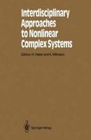 Interdisciplinary Approaches to Nonlinear Complex Systems