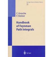 Handbook of Feynman Path Integrals