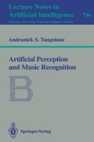 Artificial Perception and Music Recognition. Lecture Notes in Artificial Intelligence